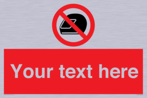 Custom No Motorcycle Helmets Sign